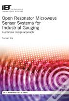 Open Resonator Microwave Sensor Systems For Industrial Gauging