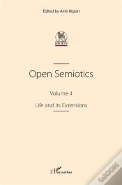 Capa do artigo Open Semiotics. Volume 4 - Life And Its Extensions