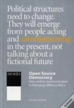 Capa do artigo Open Source Democracy: How Online Communication Is Changing Offline Politics