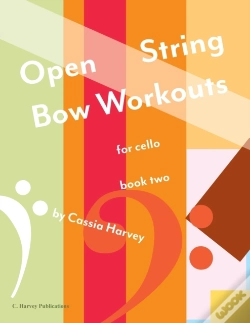 Capa do artigo Open String Bow Workouts For Cello, Book Two