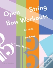 Capa do artigo Open String Bow Workouts For Viola, Book Two