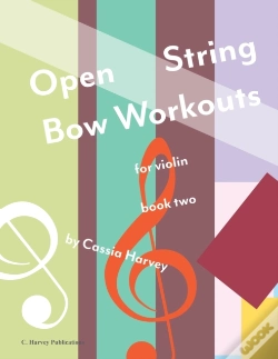 Capa do artigo Open String Bow Workouts For Violin, Book Two