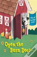 Open The Barn Door...