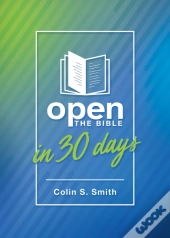 Open The Bible In 30 Days