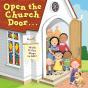 Open The Church Door - Preview