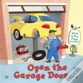 Open The Garage Door