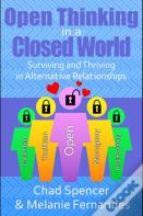 Open Thinking In A Closed World