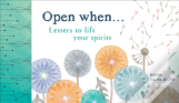 Open When
