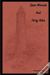 Capa do artigo Open Wounds & Fairy Tales