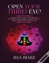 Open Your Third Eye