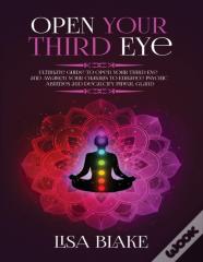 Open Your Third Eye