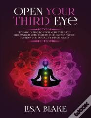 Open Your Third Eye
