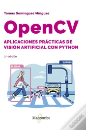 Capa do artigo Opencv. Aplicaciones Prácticas De Visión Artificial Con Python - 2.ª Edición