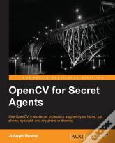 Opencv For Secret Agents