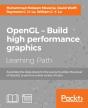 Opengl - Build High Performance Graphics - Preview