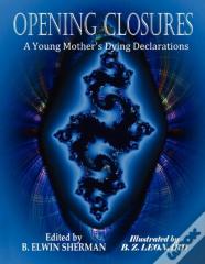 Opening Closures -- A Young Mother'S Dying Declarations