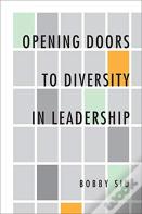 Opening Doors To Diversity In Leadership