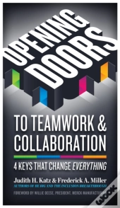 Opening Doors To Teamwork And Collaboration