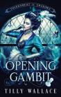 Opening Gambit - Preview