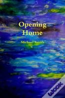 Opening Home