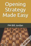 Opening Strategy Made Easy