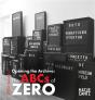Opening The Archive: The Abcs Of Zero - Preview