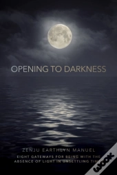Opening To Darkness