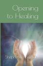 Opening To Healing - Preview