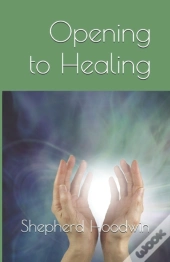 Opening To Healing