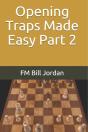 Opening Traps Made Easy Part 2 - Preview