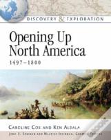 Opening Up North America, 1497-1800