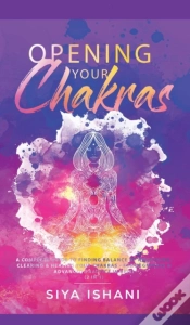 Capa do artigo Opening Your Chakras: A Complete Guide T