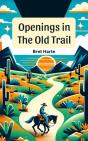 Openings In The Old Trail - Preview