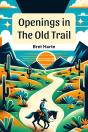Openings In The Old Trail (Edition2024) - Preview