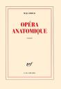 Opéra Anatomique - Preview