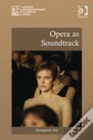 Opera As Soundtrack