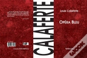Opera Bleu - Louis Calaferte