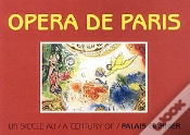 Capa do artigo Opéra De Paris ; Un Siècle Au Palais Garnier / A Century Of Palais Garnier