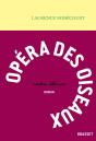 Opéra Des Oiseaux - Preview