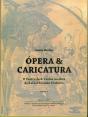 Ópera e Caricatura - Volume I - Preview