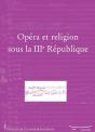 Opera Et Religion Sous La 3e République - Preview