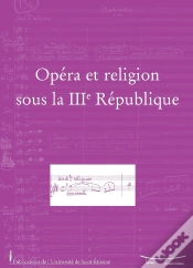 Capa do artigo Opera Et Religion Sous La 3e République