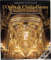 Opera Garnier : Architecture Et Decor