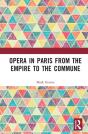Opera In Paris From The Empire To The Commune - Preview