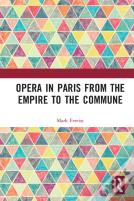 Opera In Paris From The Empire To The Commune