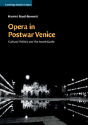 Opera In Postwar Venice - Preview