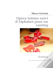 Opera Intima ; Alphabet Pour Un Casting