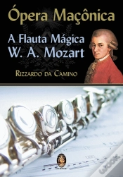 Capa do artigo Ópera Maçônica - A Flauta Mágica