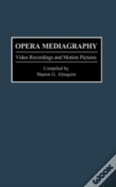 Opera Mediagraphy