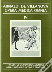 Capa do artigo Opera Medica Omnia Vol. Iv Rústica. Tractatus De Consideracionibus Operis Medicine Sive De Flebotomi